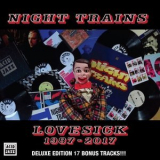 Night Trains - Lovesick 1987 - 2017 Deluxe Edition '2018