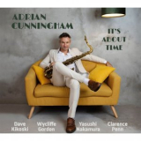 Adrian Cunningham - Its About Time '2024