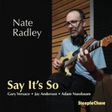 Nate Radley - Say It's So '2024