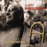 Albert Mangelsdorff - Music for Jazz Orchestra '2003