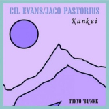 Gil Evans - Kankei (Live Tokyo 84) '2023