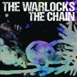 The Warlocks - The Chain '2020