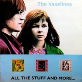 The Vaselines - All The Stuff And More... '1998