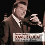 Xavier Cugat - Remembering... '2023