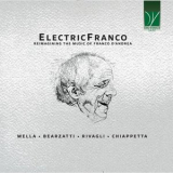 Francesco Bearzatti - ElectricFranco (Reimagining The Music Of Franco DAndrea) '2023