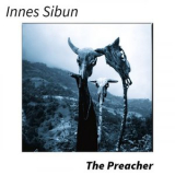 Innes Sibun - The Preacher '2024