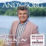 Andy Borg - Tanz mit mir - Bekannte Oldies & grosse Schlagerhits '2024