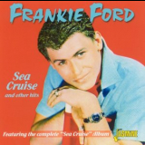 Frankie Ford - Sea Cruise And Other Hits [JASCD150] '2011