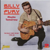 Billy Fury - Maybe Tomorrow: The Billy Fury Story 1958-60 '2011