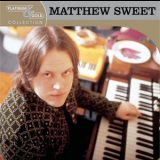 Matthew Sweet - Platinum & Gold Collection '2004