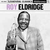 Roy Eldridge - Essential Classics, Vol. 666: Roy Eldridge '2024