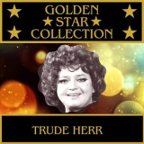 Trude Herr - Golden Star Collection '2024