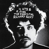 Richard Swift - 4 Hits & A Miss - The Essential Richard Swift '2024