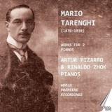 Artur Pizarro - Tarenghi: Works for 2 Pianos '2024