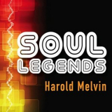 Harold Melvin & The Blue Notes - Soul Legends: Harold Melvin & The Blue Notes '2013
