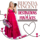 Rhonda Vincent - Destinations and Fun Places '2024