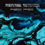 Gavin Harrison - Perpetual Mutations '2024