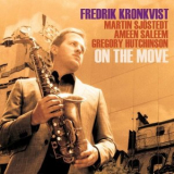 Fredrik Kronkvist - On the Move '2017