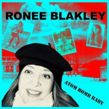 Ronee Blakley - Atom Bomb Baby: Double Album '2020