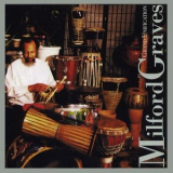 Milford Graves - Grand Unification '1998