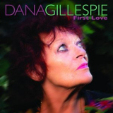 Dana Gillespie - First Love '2024