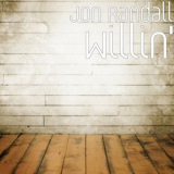 Jon Randall - Willin '1998