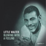 Little Walter - Saga Blues: Blowing With a Feeling '2005