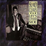 Slaid Cleaves - Lifes Other Side '1992