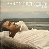 Aaron Pritchett - Thankful '2008