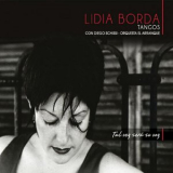 Lidia Borda - Tangos: Tal Vez Sera Su Voz '2011