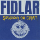 FIDLAR - SURVIVING THE DREAM '2024