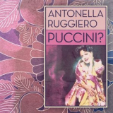 Antonella Ruggiero - Puccini? '2024