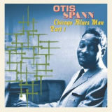 Otis Spann - Chicago Blues Man, Pt. 1 '2024