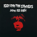 Iggy & The Stooges - Move Ass Baby '2010