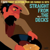 Guts - Straight from the Decks, Vol. 4 (Guts Finest Selection from His Famous DJ Sets) '2024