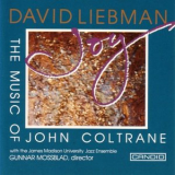 Dave Liebman - Joy: The Music Of John Coltrane '1992