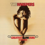 The Whispers - Greatest Slow Jams, Vol. 1 '2008