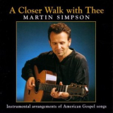 Martin Simpson - A Closer Walk With Thee '1994