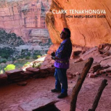 Clark Tenakhongva - Hon Muru (Bears Ears) '2023