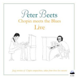 Peter Beets - Chopin Meets the Blues Live '2015