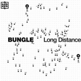 Bungle - Long Distance '2024