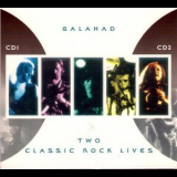 Galahad - Two Classic Rock Lives '2008