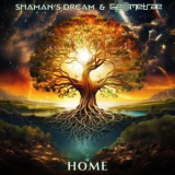 Shamans Dream - Home '2023