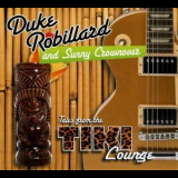 Duke Robillard - Tales From The Tiki Lounge '2009