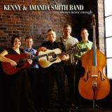 Kenny & Amanda Smith Band - Always Never Enough '2005