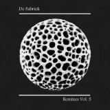 De Fabriek - Remixes Vol. 3 '2017