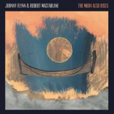 Johnny Flynn - The Moon Also Rises '2023