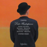 Stephen Hough - Chopin: Piano Sonata No. 3 in B Minor & Other Late Masterpieces '2010