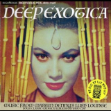 Martin Denny - Deep Exotica (Music From Martin Dennys Lush Lounge) '2023