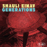 Shauli Einav - Generations '2013